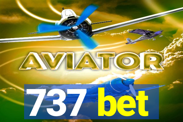 737 bet